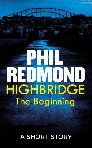 Highbridge · The Beginning