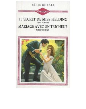 Le Secret De Miss Fielding/Mariage Avec Un Tricheur