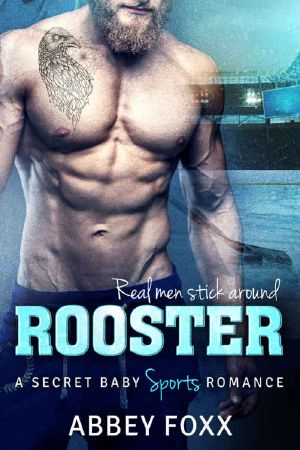 Rooster · A Secret Baby Sports Romance