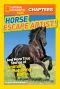 National Geographic Kids Chapters · Horse Escape Artist · and More True Stories of Animals Behaving Badly