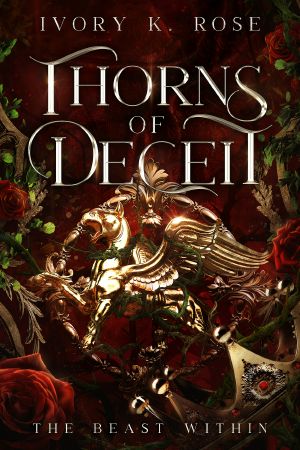 Thorns of Deceit: The Beast Within