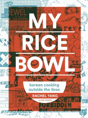 My Rice Bowl · Korean Cooking Outside the Lines