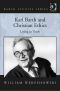 Karl Barth and Christian Ethics