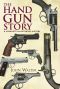 The Handgun Story