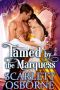Tamed by the Marquess · A Steamy Historical Regency Romance Novel