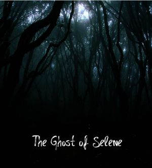 The Ghost of Selene