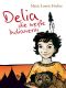 Delia, die weisse Indianerin