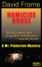 Homicide House