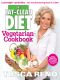 The Eat-Clean Diet · Vegetarian Cookbook