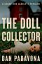 The Doll Collector (A Logan and Scarlett Serial Killer Thriller Book 8)