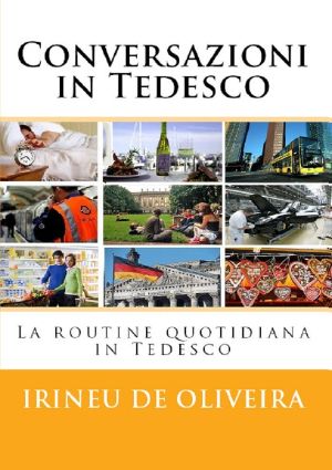 Conversazioni in Tedesco · La Routine Quotidiana in Tedesco