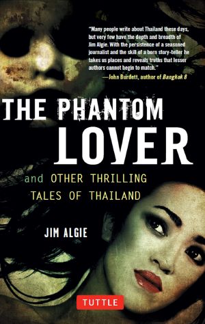 The Phantom Lover and Other Thrilling Tales of Thailand