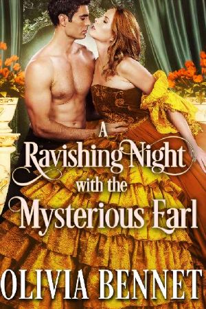 A Ravishing Night With the Mysterious Earl · A Steamy Historical Regency Romance Novel