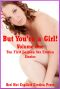 But You're a Girl! Volume One · Ten First Lesbian Sex Erotica Stories