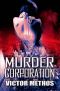 Murder Corporation - a Thriller