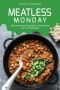 Meatless Monday · 30 Homemade Vegetarian Chili Recipes for your Taste Buds