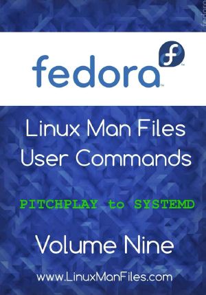 Fedora Linux Man Files · User Commands Volume 9