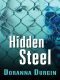 Hidden Steel