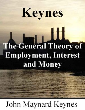 The General Theory of Employment, Interest, and Money