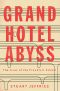 Grand Hotel Abyss