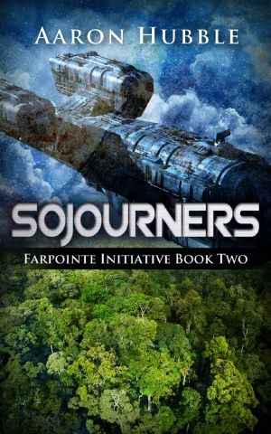 Sojourners · Farpointe Initiative Book Two