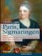 Paris, Sigmaringen oder Die Freiheit der Amalie Zephyrine von Hohenzollern