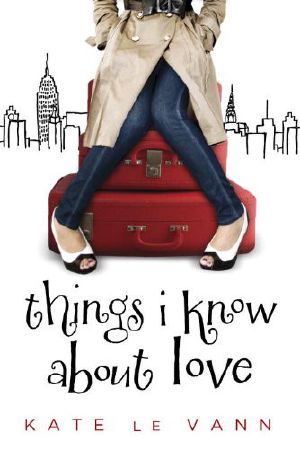 Things I Know About Love