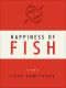 Happiness of Fish