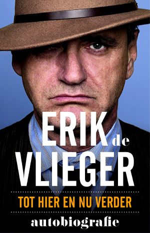 Erik de Vlieger autobiografie