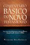 Comentario Basico do Novo Testamento - William MacDonald