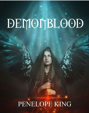 The Complete Demonblood Saga · A Demon Made Me Do It / Fire With Fire · Curse of Shadows& Light