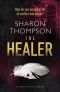 The Healer · A dark family drama