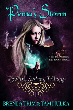 Pema's Storm · Rowan Sisters' Trilogy Book 1