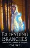 Extending Branches: A Nature Wizard Adventure (Magic of Nasci Book 9)