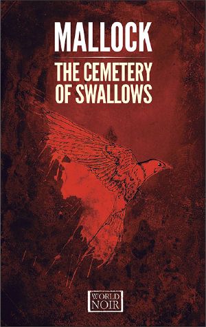 Mallok · Cemetery of Swallows