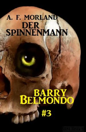 Der Spinnenmann · Barry Belmondo #3