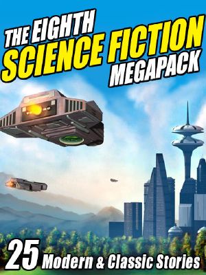 The Eighth Science Fiction Megapack