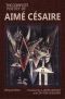 The Complete Poetry of Aimé Césaire