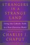 Strangers in a Strange Land