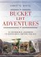 Bucket List Adventures · 10 Incredible Journeys to Experience Before You Die