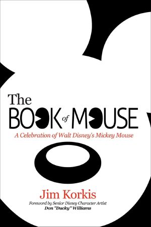 The Book of Mouse · A Celebration of Walt Disney's Mickey Mouse