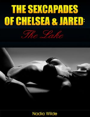 The Sexcapades of Chelsea & Jared · the Lake