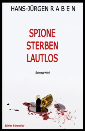 Spione sterben lautlos