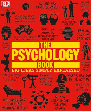 The Psychology Book (Big Ideas Simply Explained)