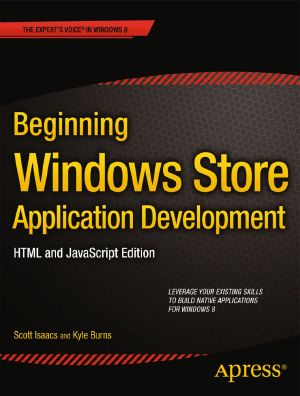 Beginning Windows 8 Application Development · HTML and JavaScript Edition