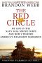 The Red Circle · My Life in the Navy SEAL Sniper Corps and How I Trained America's Deadliest Marksmen