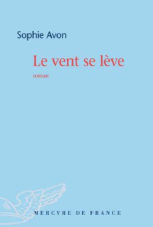 Le Vent Se Lève (COLLECTION BLEU)