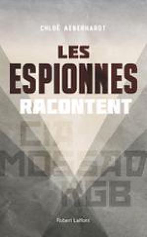 Les Espionnes Racontent