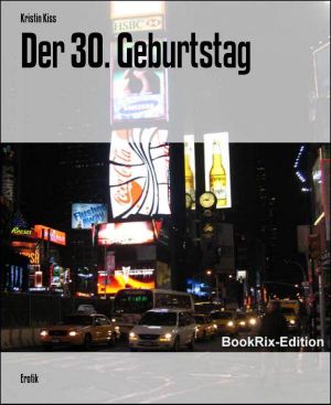 Der 30. Geburtstag