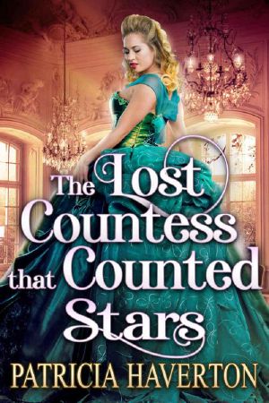 The Lost Countess That Counted Stars (Historical Regency Romance)